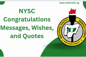 NYSC Congratulations Messages, Wishes, and Quotes