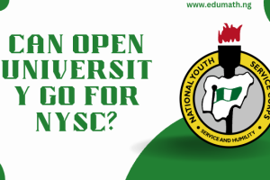 Can Open University Go for NYSC?