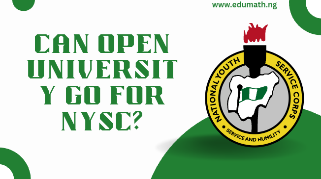 Can Open University Go for NYSC?