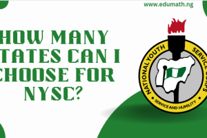 How Many States Can I Choose for NYSC?