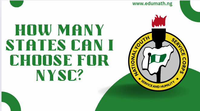 How Many States Can I Choose for NYSC?