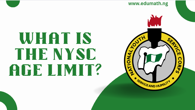 What is the NYSC Age Limit?